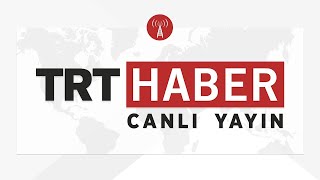 TRT Haber Canlı Yayın ᴴᴰ [upl. by Bobine]