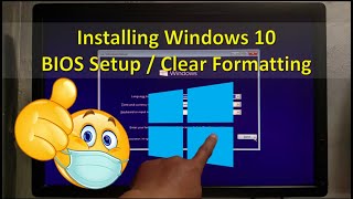 Installing Windows10  BIOS Setup  Clear Formatting [upl. by Louella]