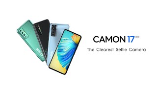 Introducing TECNO CAMON 17 Series [upl. by Evangelia]