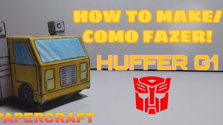 Como Fazer Transformers De PapelHUFFER G1HOW TO MAKE [upl. by Guilbert]