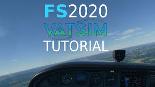 MSFS 2020 VATSIM Tutorial VFR [upl. by Viquelia278]