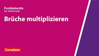 Brüche multiplizieren  Fundamente der Mathematik  Erklärvideo [upl. by Egarton]