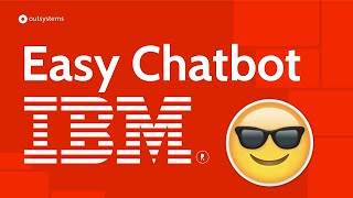 Build an easy Chatbot in 10 Mins with IBM Watson and OutSystems [upl. by Laufer]