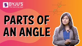 Parts Of An Angle  Class 6  Learn With BYJUS [upl. by Reseda]