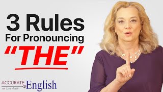 How to pronounce the article THE  3 rules Accurate English [upl. by Spense]