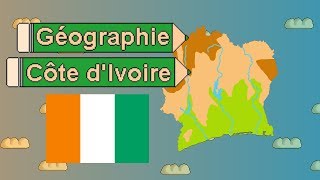 Géographie de la Côte dIvoire [upl. by Plunkett]