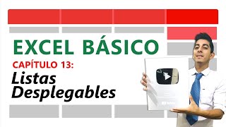 13  Crear Listas desplegables en Excel [upl. by Jarrell740]