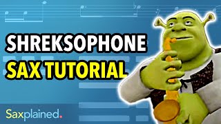 Shreksophone Sax Tutorial  Saxplained [upl. by Viole]