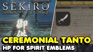 Sekiro  How To Get The Ceremonial Tanto To Trade HP For Spirit Emblems [upl. by Ellehcir1]