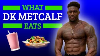 DK Metcalfs Diet  What DK Metcalf Eats [upl. by Chelsea]