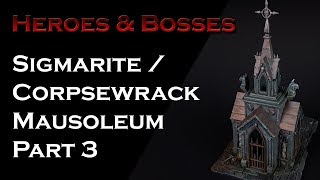 Painting Corpsewrack  Sigmarite Mausoleum Part 3 [upl. by Oaht138]