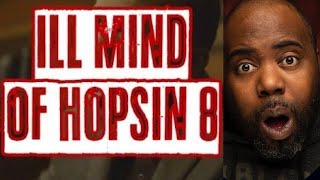 Hopsin  ILL Mind of Hopsin 8 Reaction [upl. by Hasina]