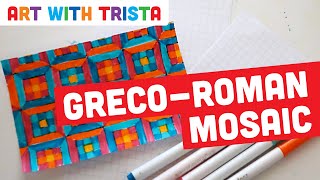 GrecoRoman Mosaic Art Tutorial  Art With Trista [upl. by Faxon]