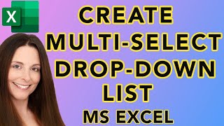 How to Create A MultiSelect DropDown List in Excel [upl. by Sehcaep]