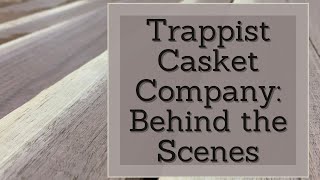 A Mortician Visits the Trappist Monk Casket Company in Dubuque Iowa [upl. by Nolram]