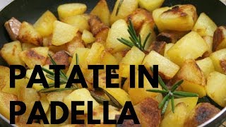 Patate Croccanti in padella [upl. by Ecnerwaled]