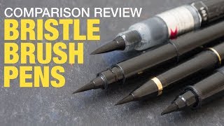 Brush Pens with Bristles Comparison Review [upl. by Aknayirp156]