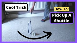 How to pick up a shuttlecock with a racket [upl. by Irim]