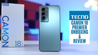 TECNO Camon 18 Premier Unboxing and Review [upl. by Jb858]