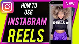 How to Use Instagram Reels  Easy Beginners Guide [upl. by Nomi]