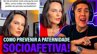 Como Se Prevenir Da Paternidade Socioafetiva E Pensão Socioafetiva [upl. by Aerbua]