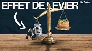 Comprendre leffet de levier [upl. by Nylirac]