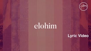 Elohim Lyric Video  Hillsong Worship [upl. by Jonati]