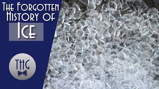 The Forgotten History of Ice [upl. by Myrlene]