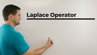 Laplace Operator LaplaceOperator Differentialoperatoren mehrdimensionalen Analysis  Daniel Jung [upl. by Ettenot]