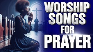 Nigerian Praise and Worship Songs 2021  Latest Nigerian Worship Songs [upl. by Balsam]