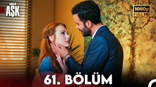 Kiralık Aşk 61 Bölüm Full HD [upl. by Enileuqkcaj]