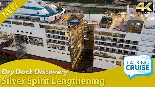 Dry Dock Discovery  Silver Spirit Lengthening a Luxury Cruise Ship [upl. by Hemetaf]