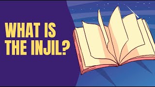 What is The Injil [upl. by Selrahc769]