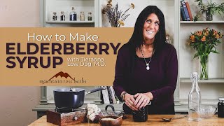 How to Make Elderberry Syrup amp Pro Tips Tieraona Low Dog MD [upl. by Enitsed]