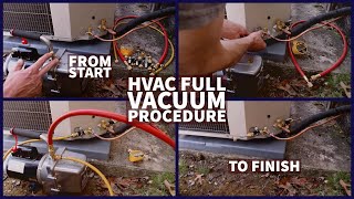 HVAC Full Vacuum Procedure From Start to Finish [upl. by Haimirej430]