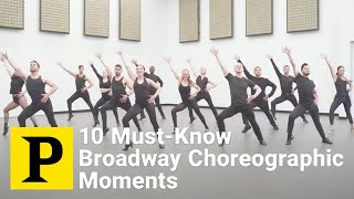 10 MustKnow Choreographic Moments Emblematic of Broadway Dance [upl. by Occer]