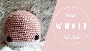 Crochet With Me  Mama Whale Amigurumi [upl. by Derte]