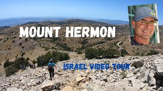 Mount Hermon  Israel video tour [upl. by Naliorf293]