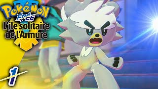 POKEMON ÉPÉE  DLC 1  Nouveau départ sur Isolarmure 🔅01  Lets Play [upl. by Plantagenet]