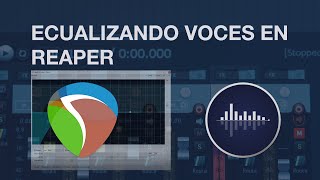 COMO ECUALIZAR UNA VOZ EN REAPER [upl. by Kendricks]